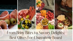 Olives For Charcuterie Board